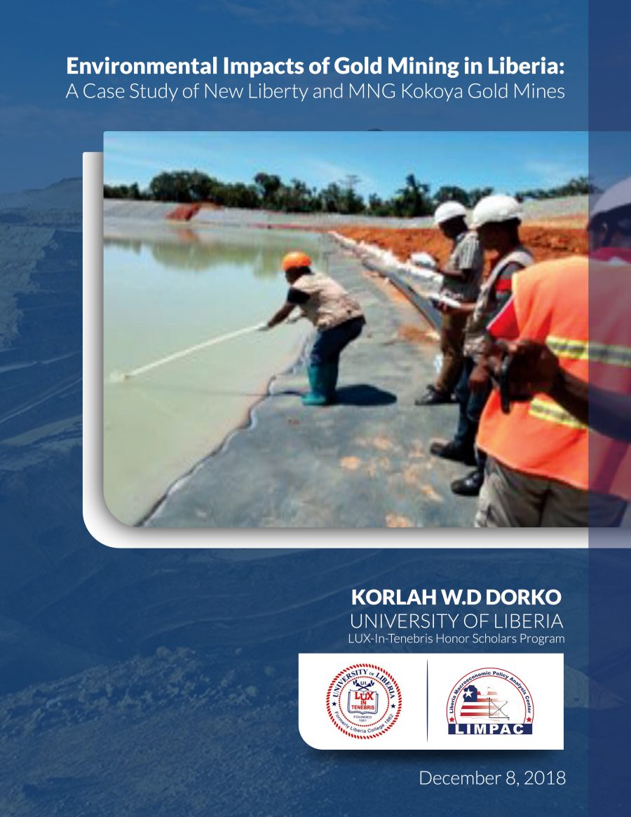 Korlah WD Dorko - Environmental  Impacts of Gold  Mining in Liberia:  A Case Study of  New Liberty and  MNG Kokoya Gold  Mines